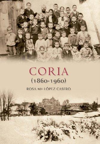 Rosa María López presenta el libro «Coria (1860-1960)» que refleja la vida de la ciudad en 240 imágenes