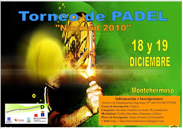 Montehermoso acogerá el fin de semana de los días 18 y 19 de diciembre el Torneo de Padel «Navidad 2010»
