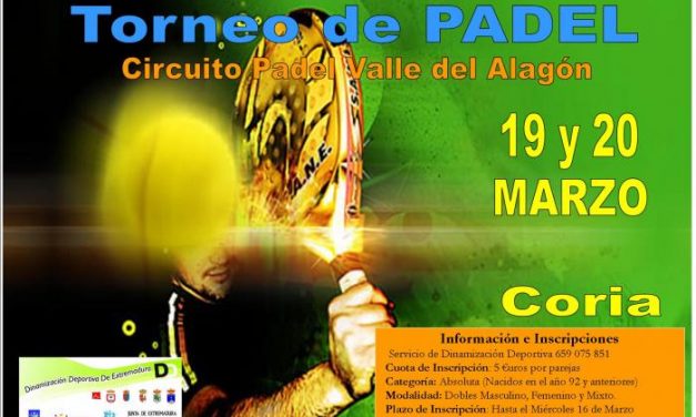 El IV Torneo del Circuito de Padel Valle del Alagón llegará a la ciudad de Coria el fin de semana del 19 y 20 de marzo