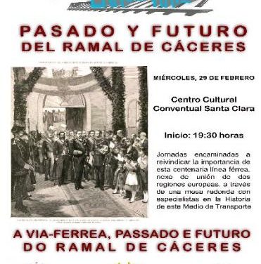 Extremadura y Portugal analizarán en Valencia de Alcántara el pasado y futuro del ramal de Cáceres