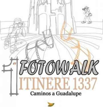 Adicomt organiza el primer Fotowalk Itinere 1337 «Caminos de Guadalupe» durante tres fines de semana