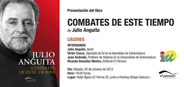 Julio Anguita presentará esta semana su libro «Combates de este tiempo» en diferentes ciudades de Extremadura