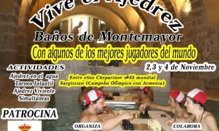 Baños de Montemayor acogerá del 2 al 4 de noviembre la concentración «Vive el Ajedrez»