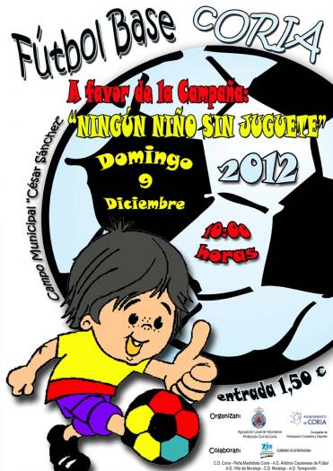Coria celebrará este domingo una convivencia de fútbol base para apoyar la campaña «Ningún niño sin juguete»