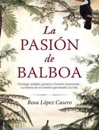 La escritora Rosa López Casero presentará la novela «La pasión de Balboa» en la casa de cultura de Moraleja