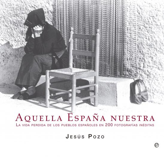 El periodista y fotógrafo Jesús Pozo presenta en Montehermoso su libro «Aquella España nuestra»