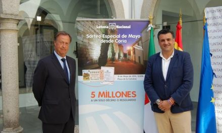 Coria acoge el próximo sábado el sorteo especial de mayo de Lotería Nacional que repartirá 84 millones