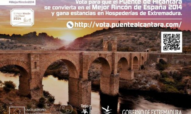 El Gobierno impulsa la promoción del Puente de Alcántara como Mejor Rincón 2014