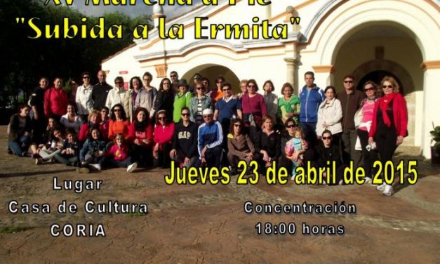 Deporte y salud se unen en la XV edición de la marcha a pie «Subida a la Ermita» que se celebrará en Coria
