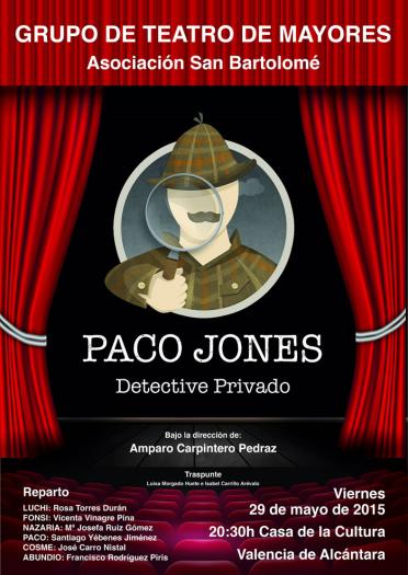La casa de cultura Valencia de Alcántara acoge este viernes la obra “Paco Jones, detective privado”