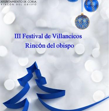 La pedanía cauriense de Rincón del Obispo acogerá este sábado el III Festival de Villancicos