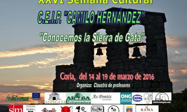 El colegio Camilo Hernández de Coria dedicará su XXVI Semana Cultural a promocionar Sierra de Gata