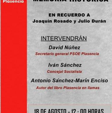 El PSOE de Plasencia organiza un acto en memoria de Joaquín Rosado y Julio Durán
