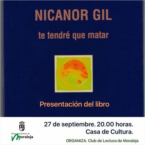El club de lectura de Moraleja acogerá la presentación del libro «Te tendré que matar» del extremeño Nicanor Gil