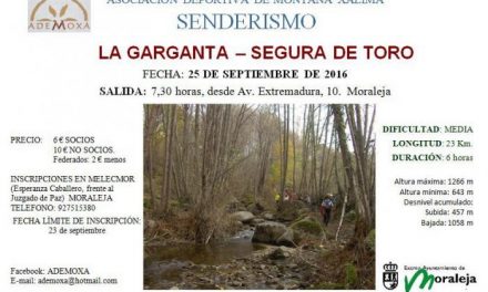 La Garganta y Segura de Toro serán el destino de la ruta senderista de Ademoxa este domingo