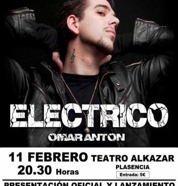 El placentino Omar Antón presentará este sábado en el teatro Alkázar su primer disco «Eléctrico»