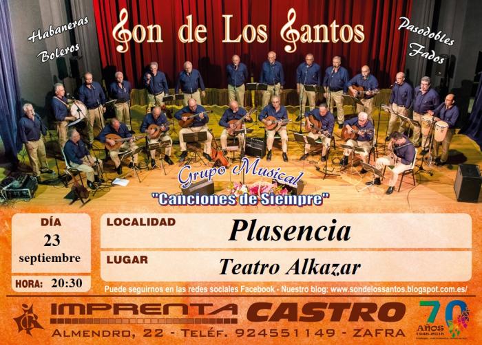 El grupo Son de los Santos actuará este sábado en el teatro Alkázar de Plasencia a favor de Placeat