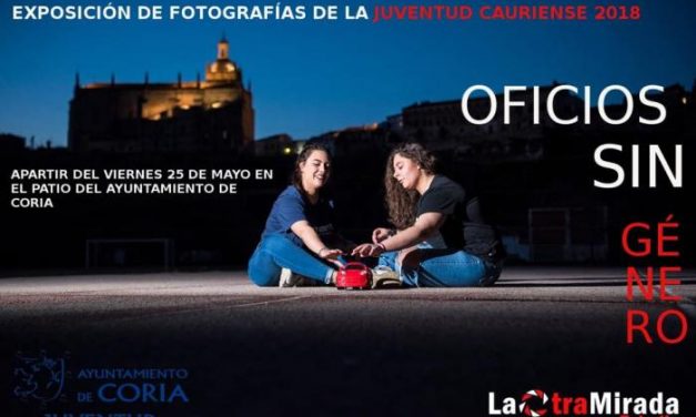 La Concejalía de Juventud de Coria organiza la exposición de fotografía «Oficios sin género»