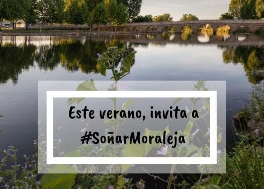 El Ayuntamiento de Moraleja pone en marcha la campaña de promoción turística «invita a soñar»