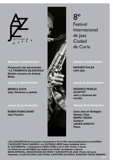Coria celebrará a lo largo de este mes la VIII Festival Internacional de Jazz con música y gastronomía