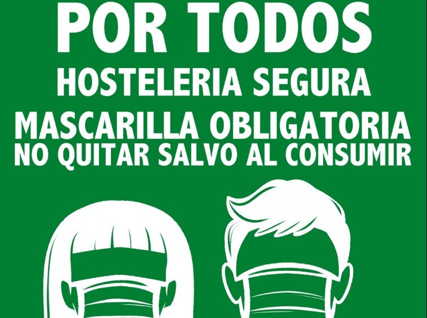 Mérida insiste: «Por Ti, Por Todos. Hostelería Segura. Mascarilla Obligatoria. No quitar salvo al consumir»