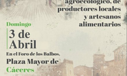 Cáceres acoge la segunda edición del Biomercado, el primer y único mercado biológico de la región